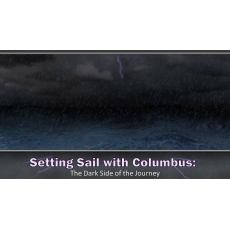 Setting Sail with Columbus: The Dark Side of the Journey