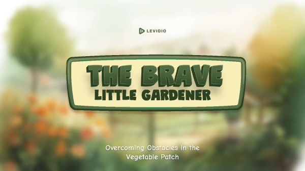 The Brave Little Gardener