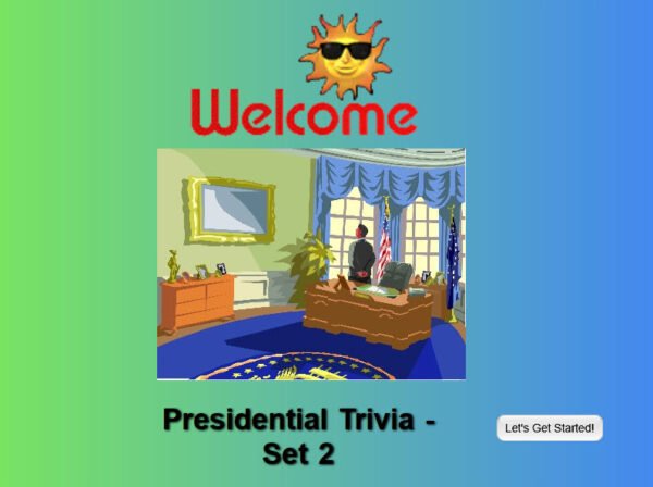 Presidential Trivia - Set 2 - Multiple Choice